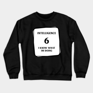 Funny 6 Intelligence RPG Meme Crewneck Sweatshirt